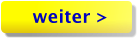 weiter >