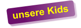 unsere Kids