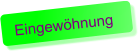 Eingewöhnung