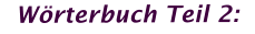 Wörterbuch Teil 2: